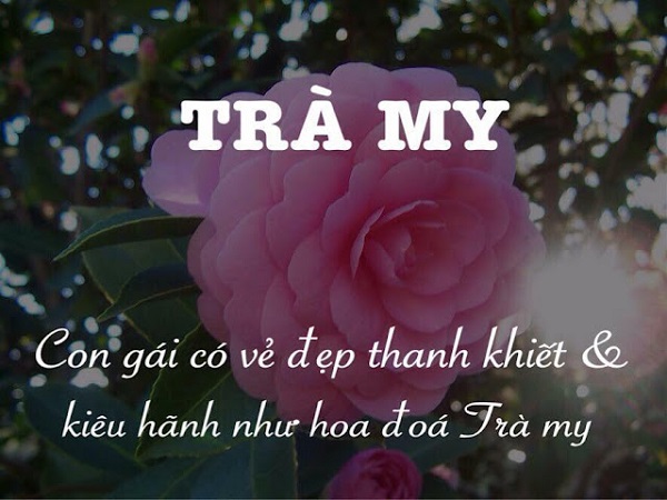 Ý nghĩa tên Trà My