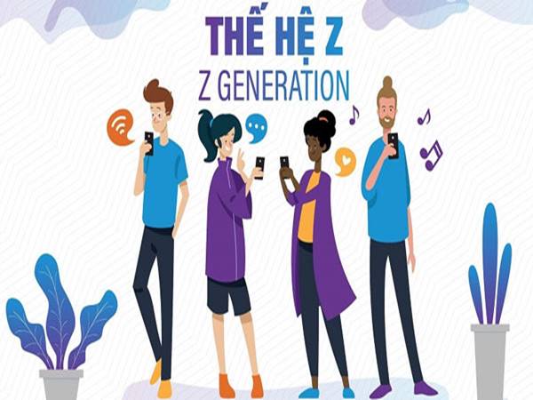 Gen Z là gì? Đặc điểm của thế hệ mới này như thế nào