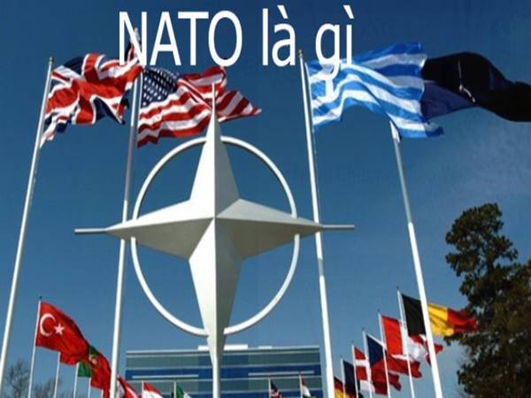 NATO là gì? Đặc điểm của liên minh này như thế nào