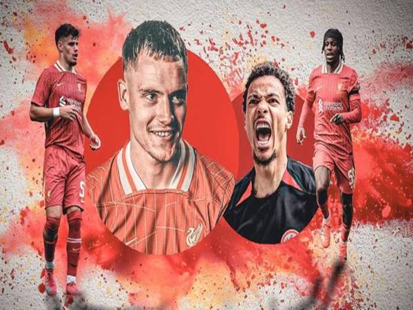 Tin CLB Liverpool: Đại tu đội hình với những cầu thủ trẻ