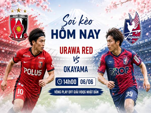 Phân tích tỷ lệ Urawa Red với Okayama 14h hôm nay